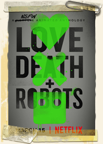 Love, Death & Robots